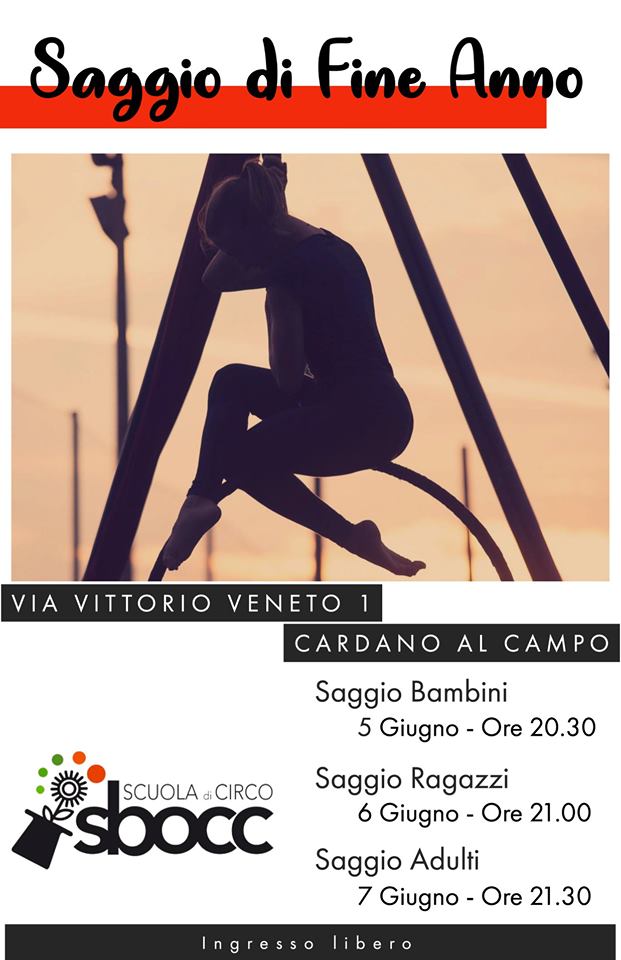 I saggi di fine anno della Scuola di Circo Sbocc di Cardano al Campo al Circolo Quarto Stato Casa del Popolo