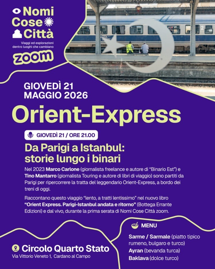  NOMI COSE CITTA' - "Zoom"  O di Orient-Express